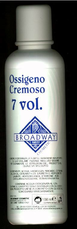  ACQUA  OSSIGENATA 1000ml
€.6,00

7 VOLUMI

ANCHE  A  DISTANZA  DI TEMPO,  MANTIENE

INALTERATO  IL  SUO  VOLUME  INIZIALE.

NELL’USO  SEGUIRE  ATTENTAMENTE  LE 

ISTRUZIONI DEL PRODOTTO  AL  QUALE  VA

MISCELATO.

 

EVITARE  IL  CONTATTO  DELLA  SOSTANZA

CON  GLI  OCCHI. SE  IL PRODOTTO VIENE A

CONTATTO CON GLI OCCHI, SCIACQUARLI

IMMEDIATAMENTE.

        

Broadway cosmetic  s.a.s.

via  Rivette n°20,  cap.10073  Ciriè, fraz. Devesi Torino (Italy)

Tel.+390115369042.Tel.+390115505215.Fax.+3901109652027.